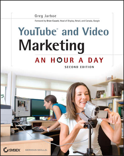 Book cover of YouTube and Video Marketing: An Hour a Day (2)