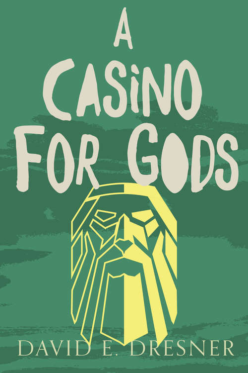 Book cover of A Casino For Gods