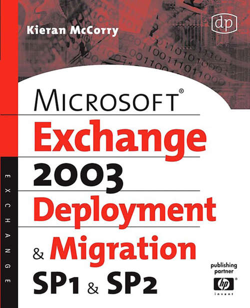 Book cover of Microsoft Exchange Server 2003, Deployment and Migration SP1 and SP2