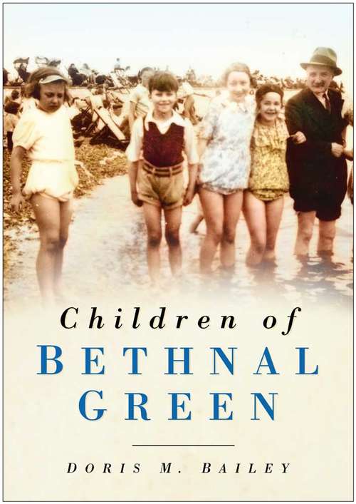 Book cover of Children of Bethnal Green