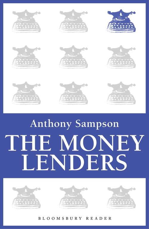 Book cover of The Money Lenders: The People And Politics Of The World Banking Crisis