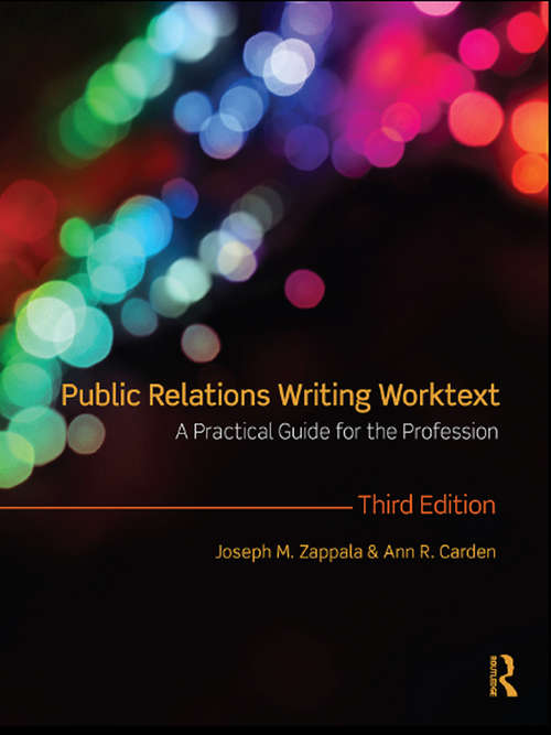Book cover of Public Relations Writing Worktext: A Practical Guide for the Profession (3)