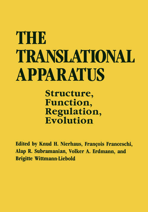 Book cover of The Translational Apparatus: Structure, Function, Regulation, Evolution (1993)