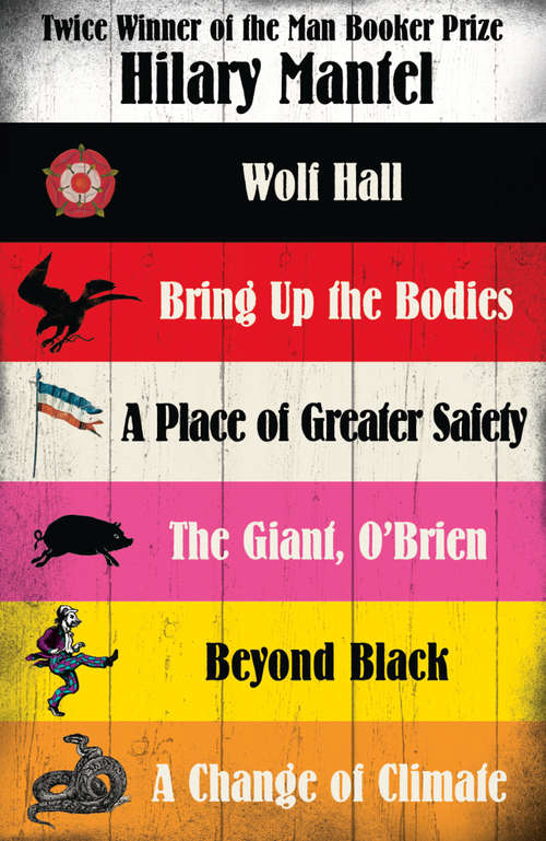 Book cover of Hilary Mantel Collection: Six of Her Best Novels (ePub edition)