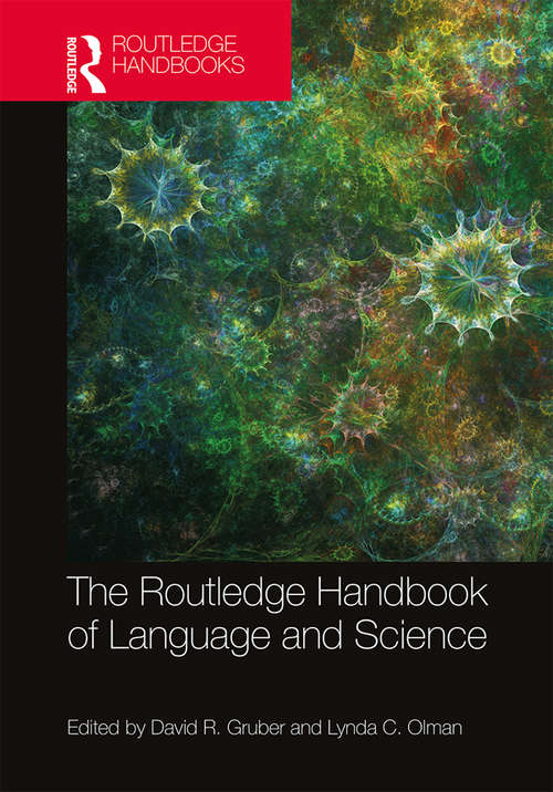 Book cover of The Routledge Handbook of Language and Science (Routledge Handbooks in Linguistics)