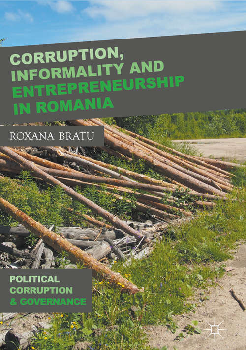 Book cover of Corruption, Informality and Entrepreneurship in Romania
