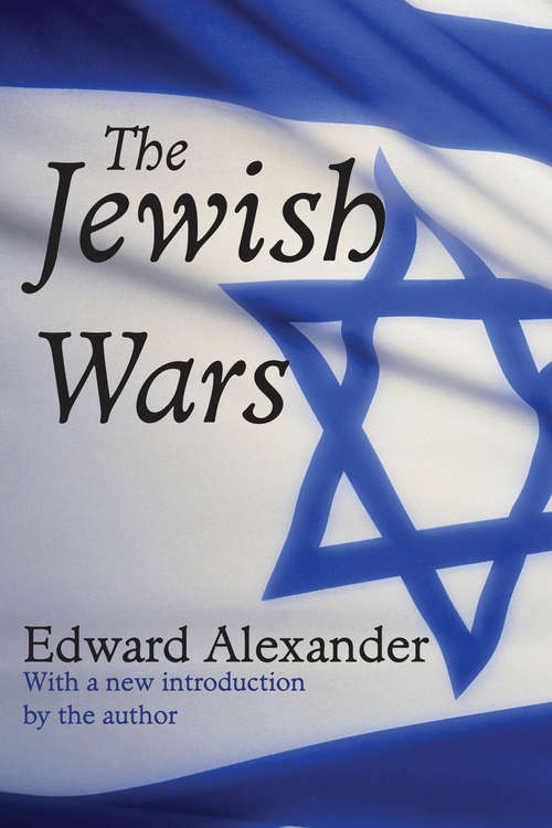 Book cover of The Jewish Wars: Reflections By One Of The Belligerents