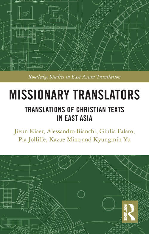 Book cover of Missionary Translators: Translations of Christian Texts in East Asia