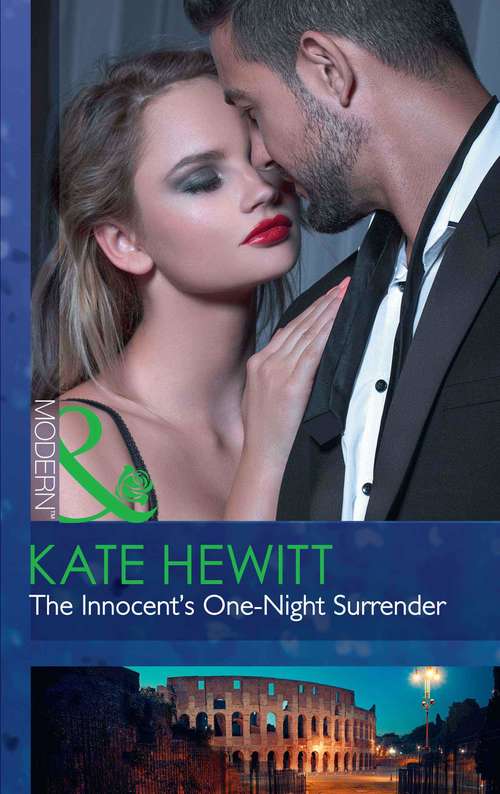 Book cover of The Innocent's One-Night Surrender: A Virgin For A Vow / The Innocent's One-night Surrender (ePub edition) (Mills And Boon Modern Ser.)