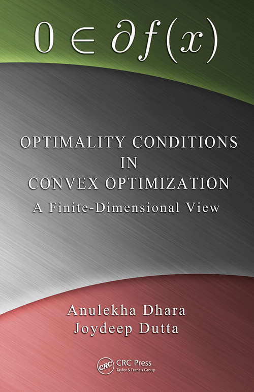 Book cover of Optimality Conditions in Convex Optimization: A Finite-Dimensional View