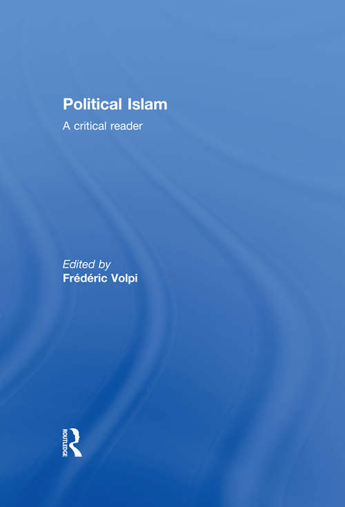 Book cover of Political Islam: A Critical Reader