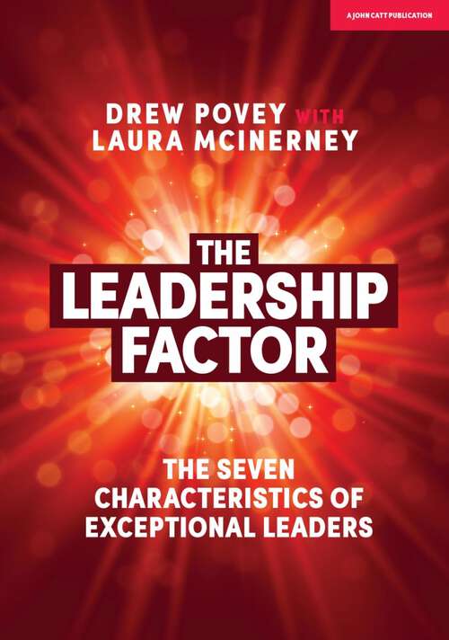 Book cover of The Leadership Factor: The 7 characteristics of exceptional leaders