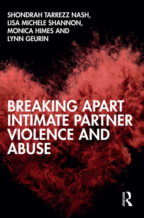 Book cover of Breaking Apart Intimate Partner Violence and Abuse