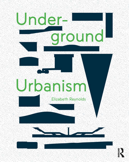 Book cover of Underground Urbanism