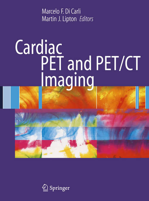 Book cover of Cardiac PET and PET/CT Imaging (2007)