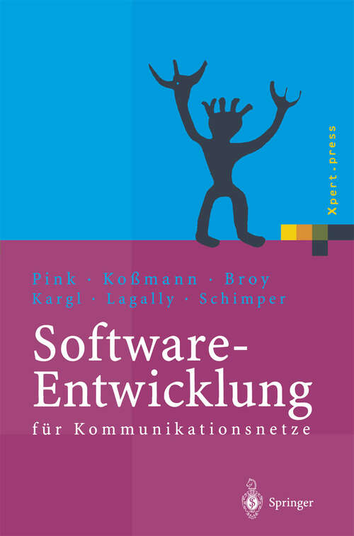 Book cover of Software-Entwicklung für Kommunikationsnetze (2002) (Xpert.press)