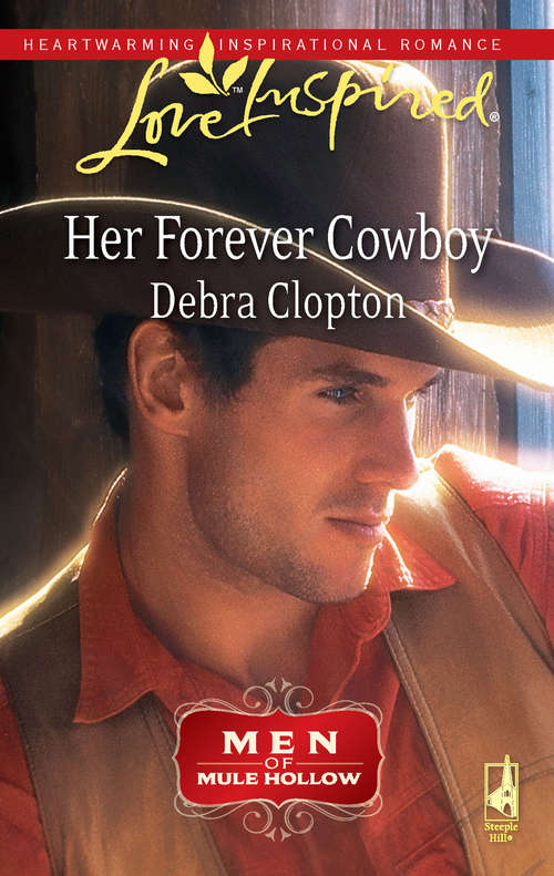 Book cover of Her Forever Cowboy (ePub First edition) (Men of Mule Hollow #1)
