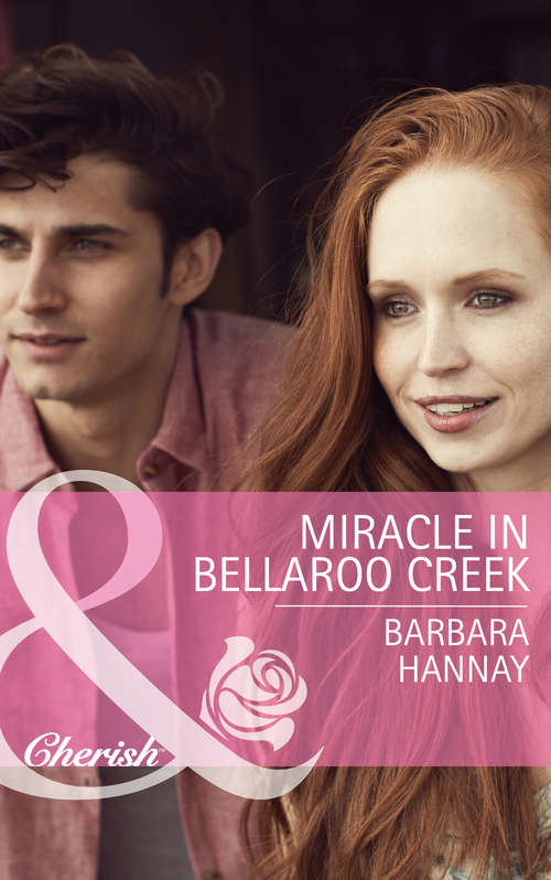 Book cover of Miracle in Bellaroo Creek: Patchwork Family In The Outback (ePub First edition) (Bellaroo Creek! #2)