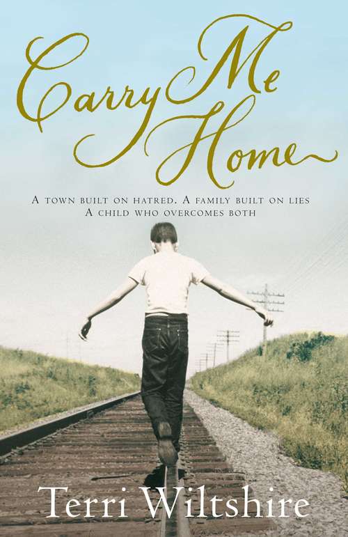 Book cover of Carry Me Home: A Novel (Macmillan New Writing Ser.)