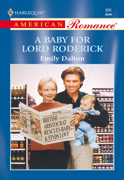 Book cover of A Baby For Lord Roderick (ePub First edition) (Mills And Boon American Romance Ser.)