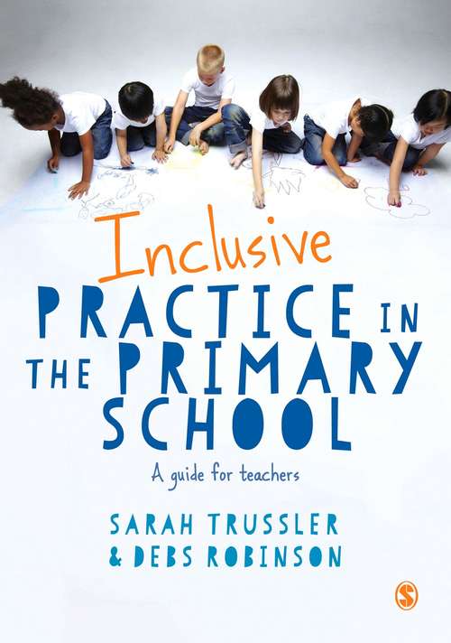 Book cover of Inclusive Practice in the Primary School: A Guide for Teachers (PDF)
