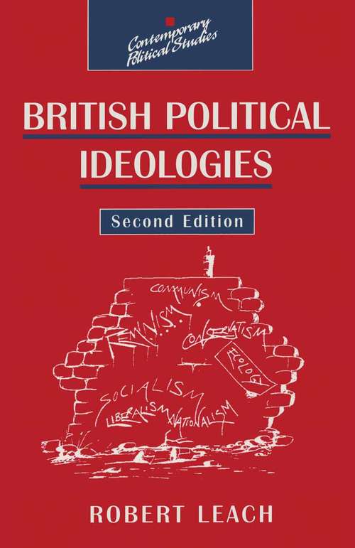 Book cover of British Political Ideologies (1st ed. 1996) (Contemporary Political Studies)