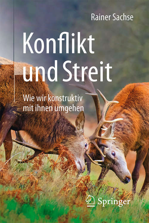 Book cover of Konflikt und Streit: Wie wir konstruktiv mit ihnen umgehen