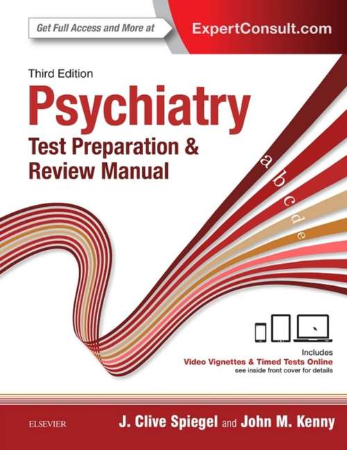 Book cover of Psychiatry Test Preparation and Review Manual E-Book: Expert Consult - Online And Print (3)