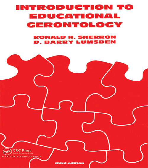 Book cover of Introduction to Educational Gerontology (3) (Series in Death, Dying, and Bereavement)