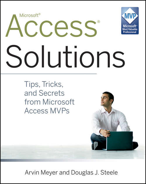 Book cover of Access Solutions: Tips, Tricks, and Secrets from Microsoft Access MVPs