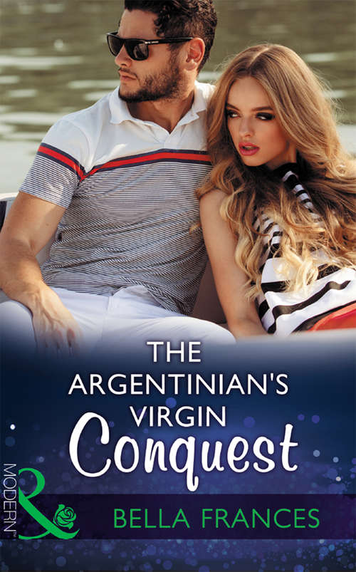 Book cover of The Argentinian's Virgin Conquest: The Secret Heir Of Alazar; Crowned For The Drakon Legacy; His Mistress With Two Secrets; The Argentinian's Virgin Conquest (ePub edition) (Claimed by a Billionaire #1)