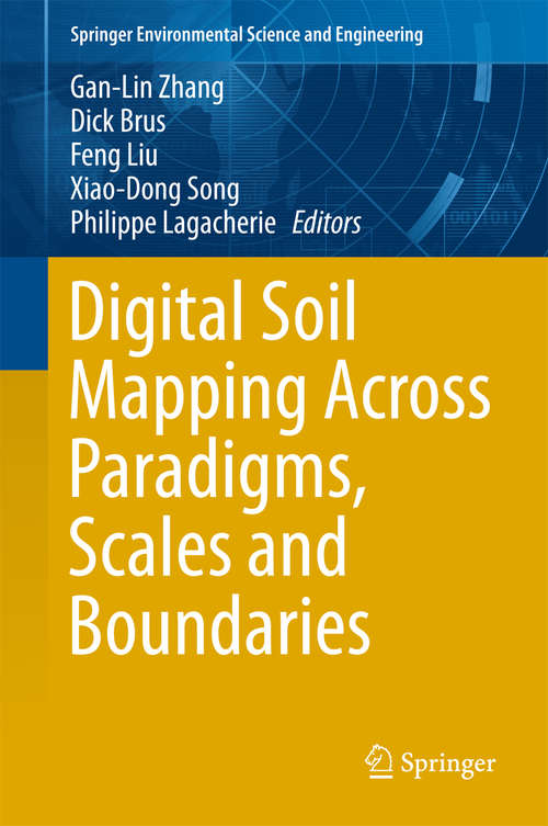Book cover of Digital Soil Mapping Across Paradigms, Scales and Boundaries (1st ed. 2016) (Springer Environmental Science and Engineering)