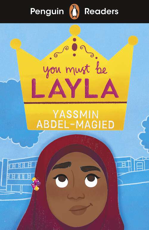 Book cover of Penguin Readers Level 4: You Must Be Layla (ELT Graded Reader)