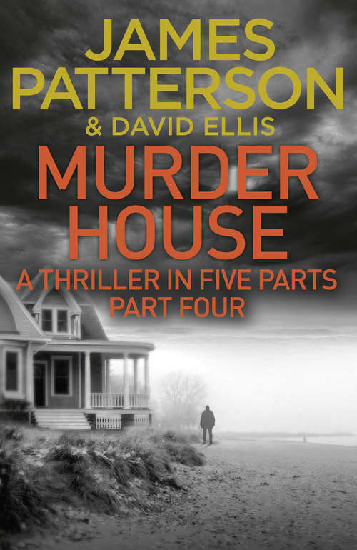 Book cover of Murder House: Part Four (Murder House Serial #4)