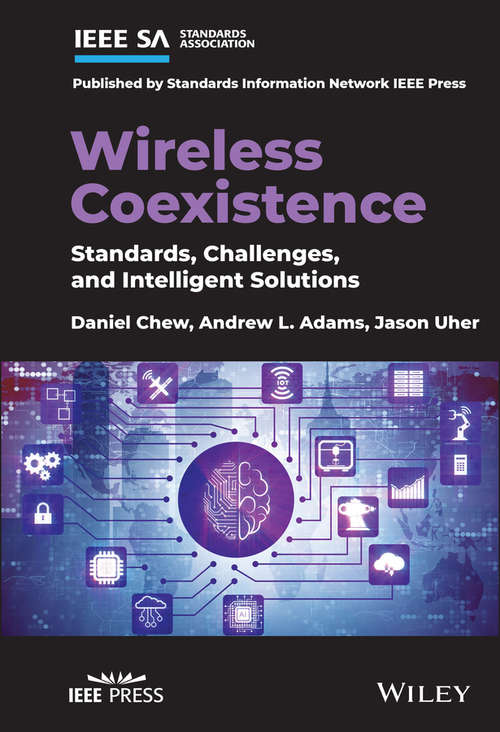 Book cover of Wireless Coexistence: Standards, Challenges, and Intelligent Solutions