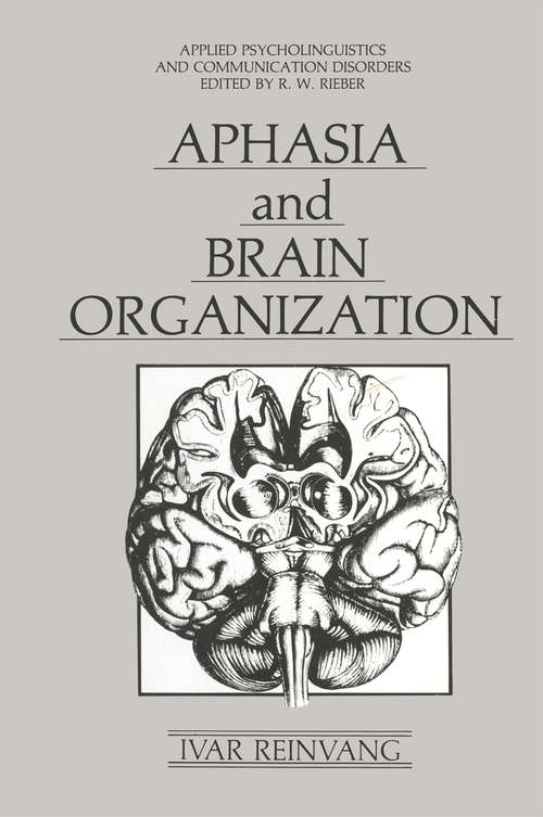 Book cover of Aphasia and Brain Organization (1985) (Applied Psycholinguistics and Communication Disorders)