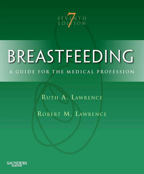Book cover of Breastfeeding E-Book: A Guide for the Medical Professional (7)