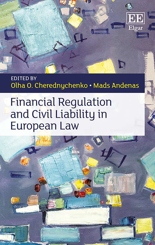 Book cover of Financial Regulation and Civil Liability in European Law