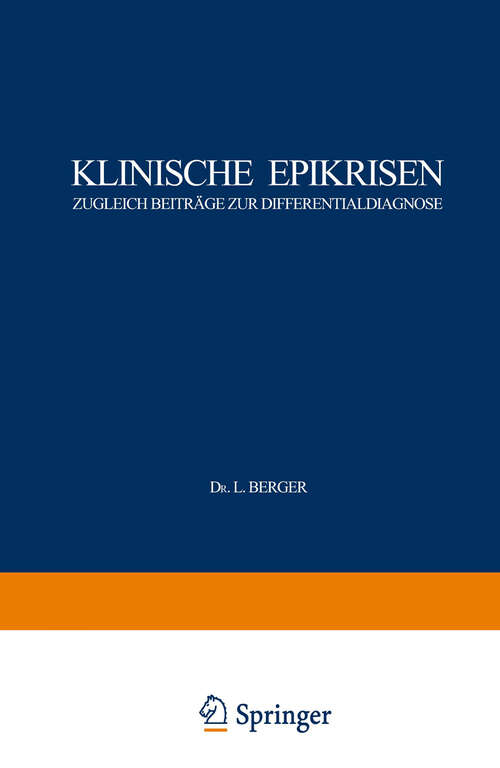 Book cover of Klinische Epikrisen: Zugleich Beiträge zur Differentialdiagnose. I. Abdominelle Krankheitszustände (1929)