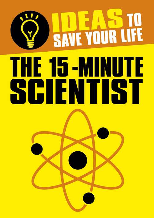 Book cover of The 15-Minute Scientist