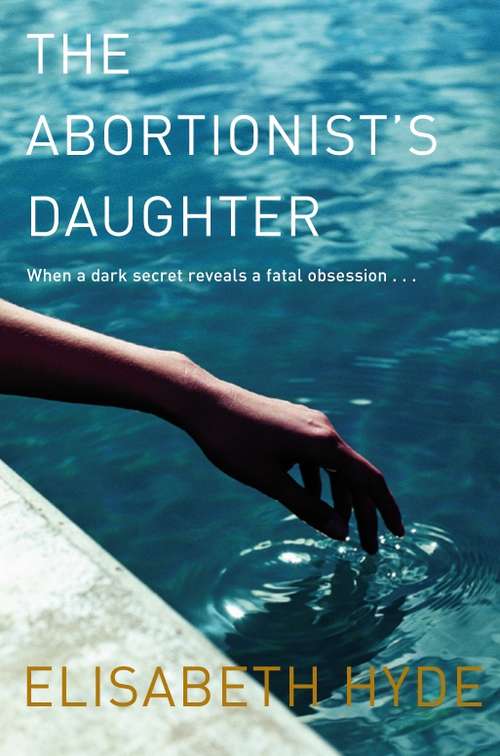 Book cover of The Abortionist's Daughter: A Novel (Vintage Contemporaries Ser.)