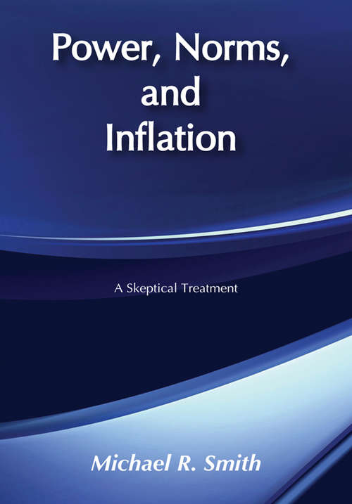 Book cover of Power, Norms, and Inflation: A Skeptical Treatment (Sociology And Economics Ser.)