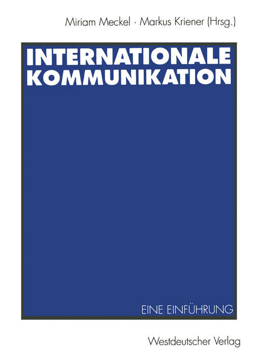 Book cover of Internationale Kommunikation: Eine Einführung (1996)
