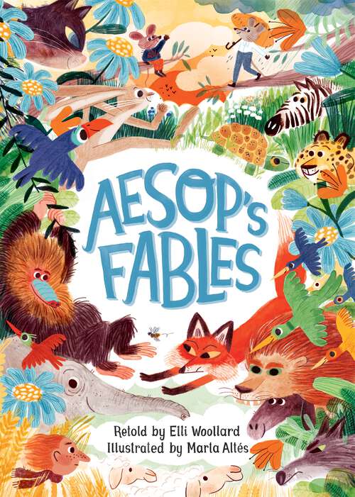 Book cover of Aesop's Fables, Retold by Elli Woollard