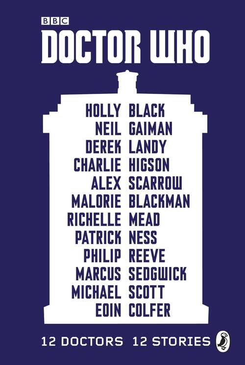 Book cover of Doctor Who: 12 Doctors 12 Stories (Doctor Who Ser.)