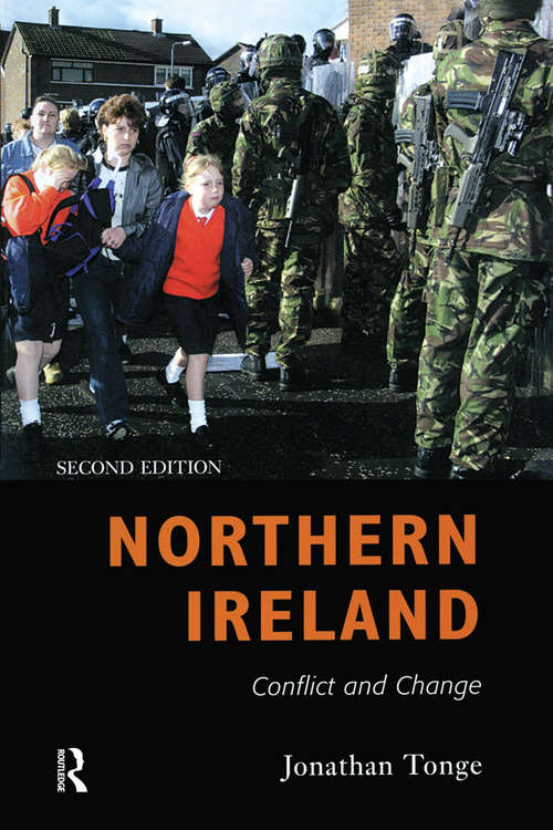 Book cover of Northern Ireland: Conflict and Change