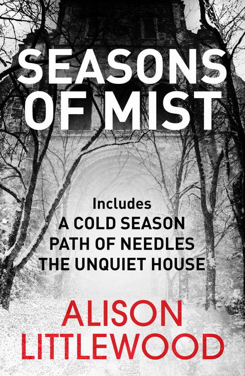 Book cover of Seasons of Mist: This chilling, evocative omnibus includes the Richard and Judy bestseller A Cold Season