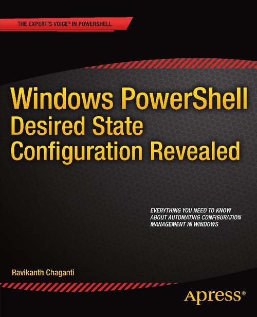 Book cover of Windows PowerShell Desired State Configuration Revealed (1st ed.)