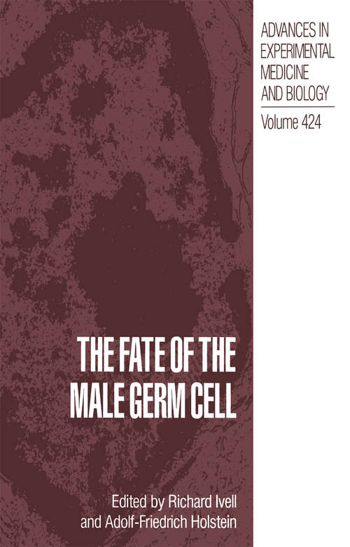 Book cover of The Fate of the Male Germ Cell (1997) (Advances in Experimental Medicine and Biology #424)