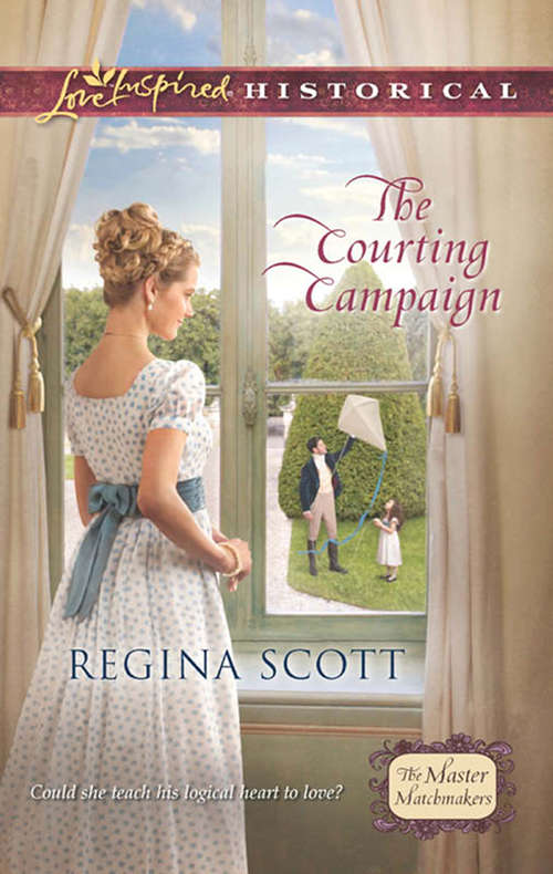 Book cover of The Courting Campaign: The Courting Campaign The Wife Campaign The Husband Campaign (ePub First edition) (The Master Matchmakers #1)